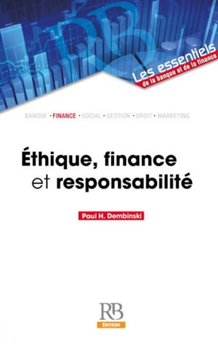 Éthique et responsabilité en finance quo vadis?