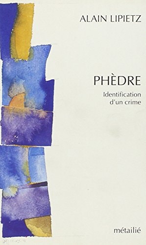 Phèdre: Identification d'un crime (French Edition)