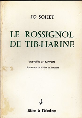 Le rossignol de Tib-Harine nouvelles et portraits