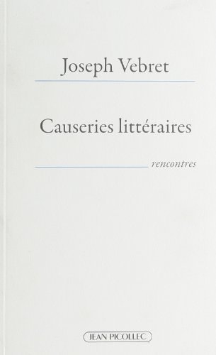 Causeries littéraires: rencontres