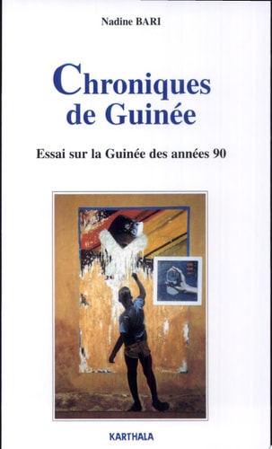 Chroniques de Guinée essai sur les années 90