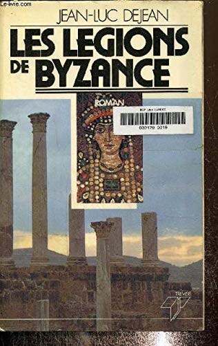 Les légions de Byzance roman