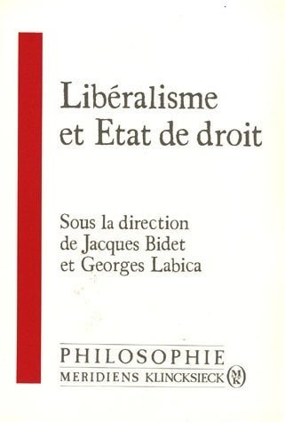 Liberalisme Et Etat de Droit (Philosophie) (French Edition)