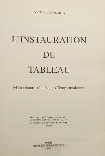 L'instauration du tableau: Métapeinture à l'aube des temps modernes (French Edition)