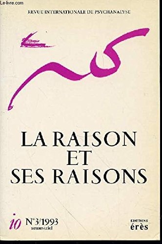 La raison et ses raisons