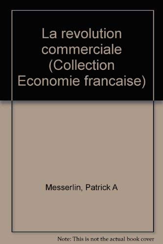 La révolution commerciale