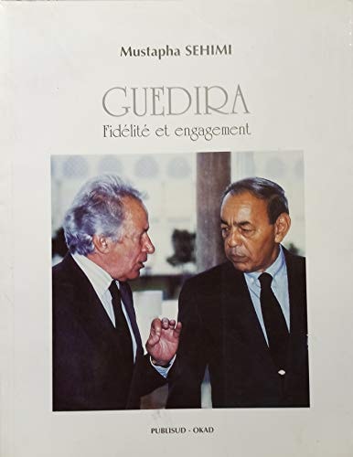 Guedira: Fidélité et engagement (French Edition)