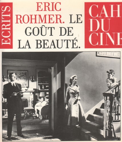 Le Goaut de la Beautae (Cahiers Du Cinâema) (French Edition)