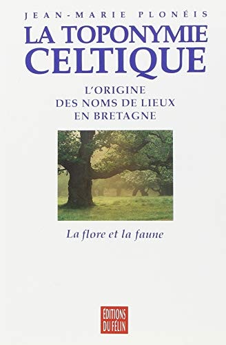 LA TOPONYMIE CELTIQUE - T2