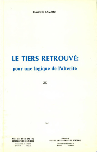 Le Tiers retrouvé pour une logique de l'altérité
