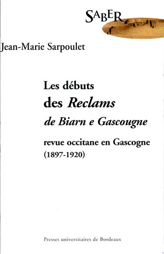 Les débuts des reclams de Biarn e Gascougne, revue occitane en Gascogne (1897-1920)