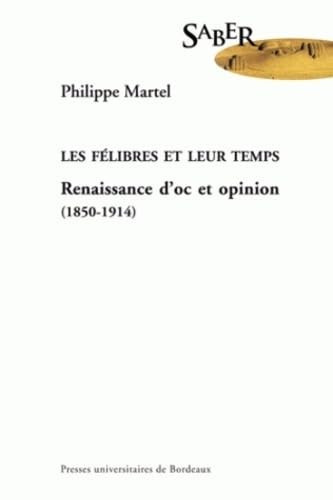 Felibres et leur temps