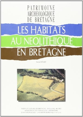 Habitats au neolithique en bretagne (French Edition)