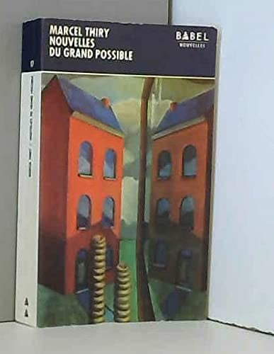 NOUVELLES DU GRAND POSSIBLE - NOUVELLES BABEL 17
