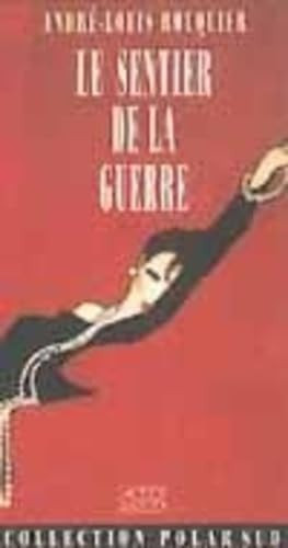 Le sentier de la guerre