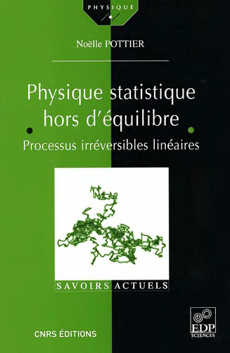 Physique statistique hors d'équilibre processus irréversibles linéaires