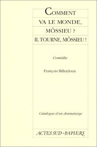 Comment Va Le Monde Mossieu ?