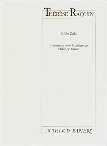 Thérèse Raquin (Actes Sud-Papiers) (French Edition)