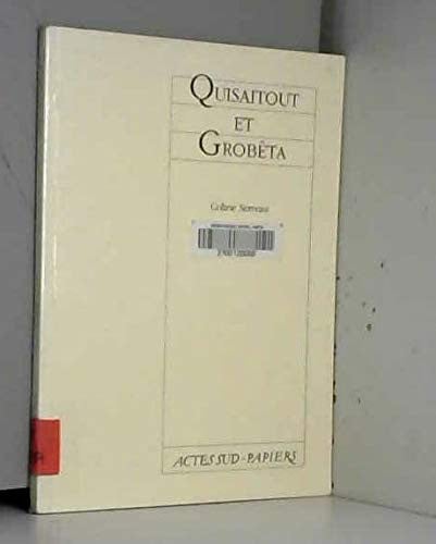 Quisaitout et Grobêta (Actes sud-Papiers) (French Edition)