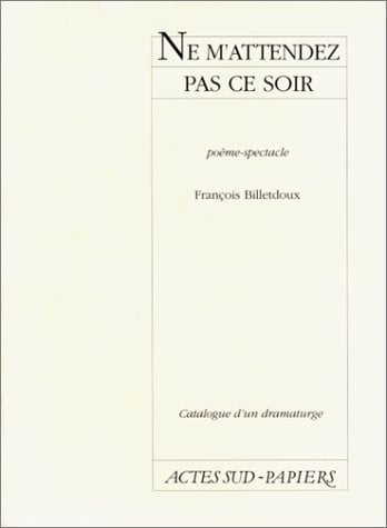 Ne m'attendez pas ce soir