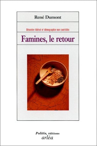 Famines, le retour