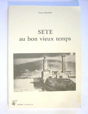 Sète au bon vieux temps