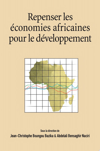 Repenser les economies africaines pour le developpement