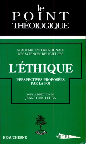 L'éthique perspectives proposées par la foi