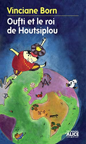 Oufti et le roi de Houtsiplou