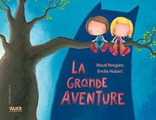 La grande aventure