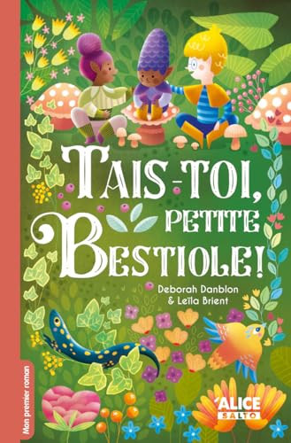 Tais-toi, petite bestiole !