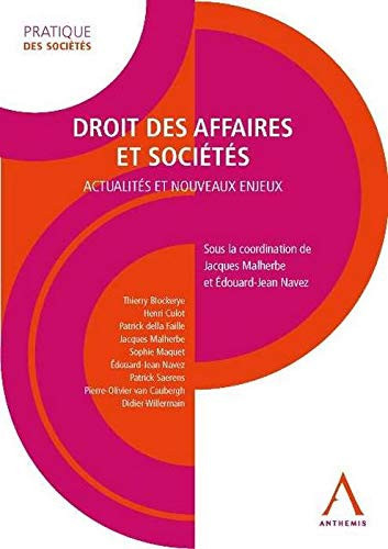 Droit des affaires et sociétés actualités et nouveaux enjeux