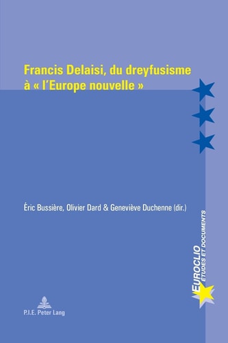 Francis Delaisi, du dreyfusisme à "l'Europe nouvelle"