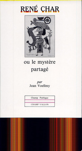 René Char ou Le mystère partagé