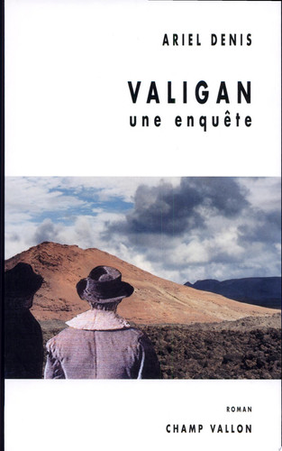 Valigan: une enquête: roman