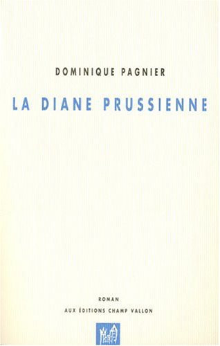 La Diane prussienne: roman