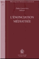 L'Enonciation Mediatisee