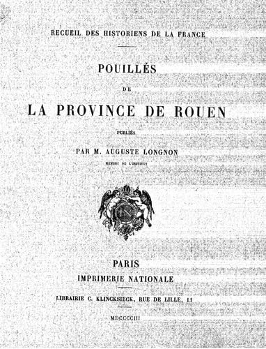 Pouilles de la Province de Rouen (Recueil Des Historiens de la France: Pouillés) (French Edition)