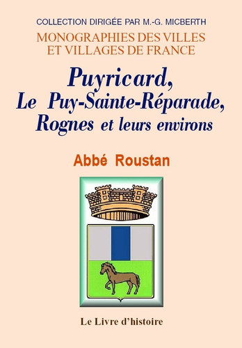 Puyricard, Le Puy-Sainte-Réparade, Rognes et leurs environs