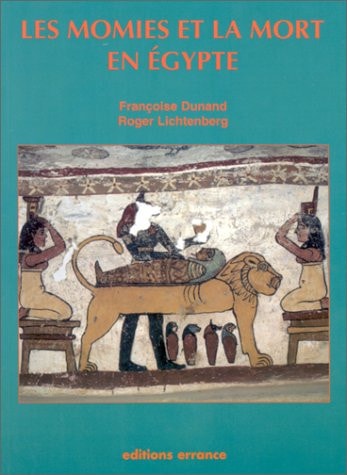 Les momies et la mort en Egypte (Errance archéologie) (French Edition)