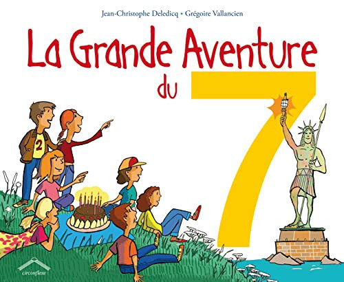La grande aventure du 7