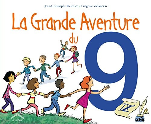 La grande aventure du 9
