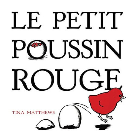 Le petit poussin rouge