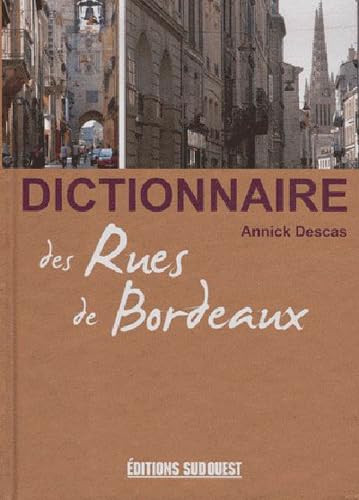 Dictionnaire Des Rues De Bordeaux