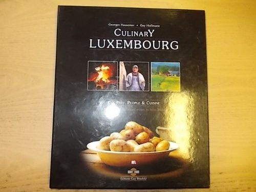 Culinary Luxembourg Country, People & Cuisine