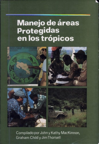 Manejo de áreas protegidas en los trópicos