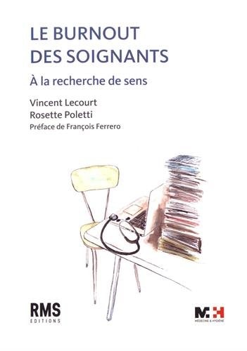 Le burnout des soignants A la recherche de sens