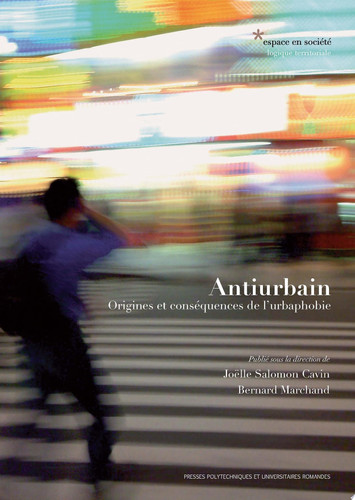 Antiurbain origines et conséquences de l'urbaphobie