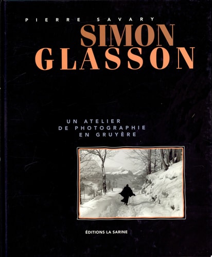 Simon Glasson un atelier de photographie en Gruyère