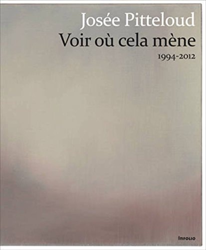 Josée Pitteloud voir où cela mène, 1994-2012